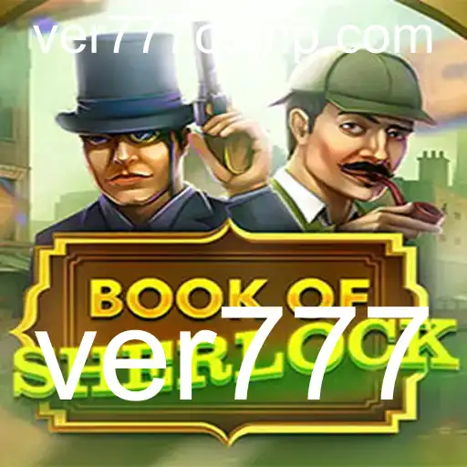 Descubra Tudo Sobre o Jogo BookOfSherlock e a Palavra-Chave ver777